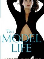 This Model Life by Andrew O’Connor