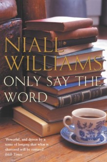 Only Say the Word Book Cover