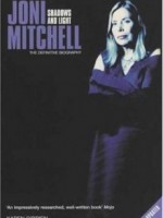 Shadows and Light: Joni Mitchell by Karen O’Brien