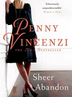 Sheer Abandon by Penny Vincenzi