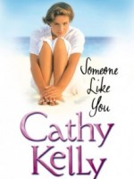 Someone Like You by Cathy Kelly