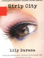 Strip City by Lily Burana