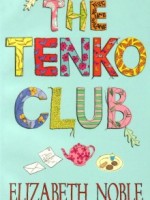 The Tenko Club by Elizabeth Noble