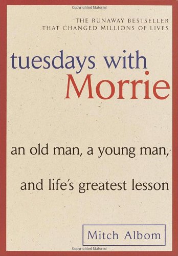 Tuesdays with Morrie Book Cover