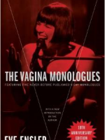 The Vagina Monologues – Eve Ensler
