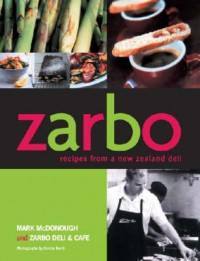 Zarbo - Recipes From a New Zealand Deli Book Cover